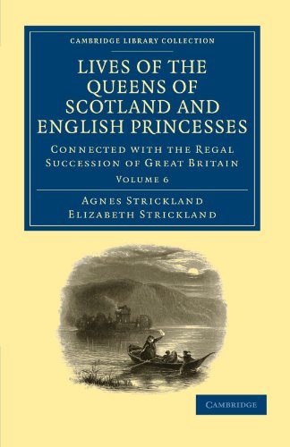 Lives of the Queens of Scotland and English Princesses Connected ith the Regal [Paperback]