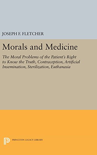 Morals and Medicine The Moral Problems of the Patient's Right to Kno the Truth [Hardcover]