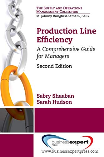 Production Line Efficiency A Comprehensive Guide For Managers, Second Edition ( [Paperback]