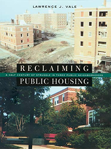 Reclaiming Public Housing A Half Century of Struggle in Three Public Neighborho [Hardcover]