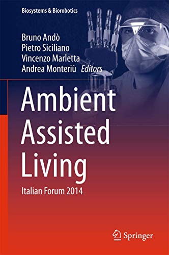 Ambient Assisted Living: Italian Forum 2014 [Hardcover]