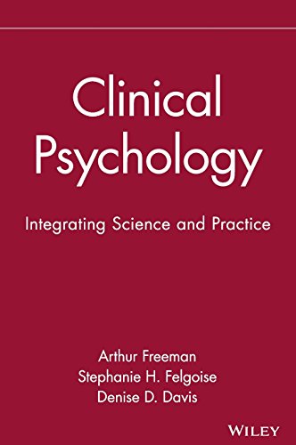 Clinical Psychology Integrating Science and Practice [Hardcover]