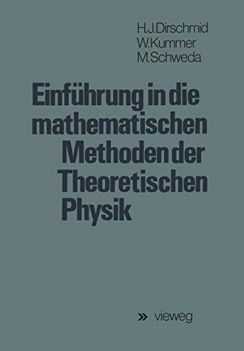 Einfhrung in die mathematischen Methoden der Theoretischen Physik [Paperback]