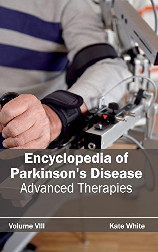 Encyclopedia Of Parkinson's Disease Volume Viii (advanced Therapies) [Hardcover]