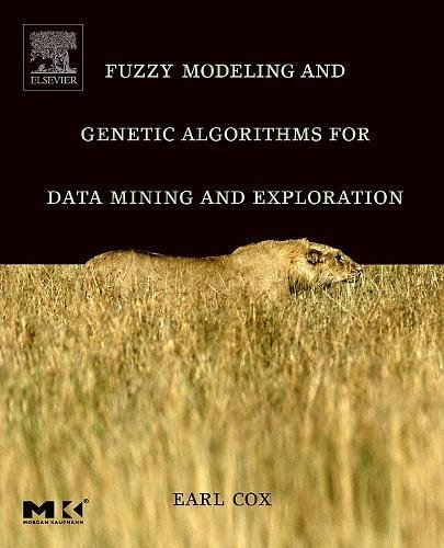 Fuzzy Modeling and Genetic Algorithms for Data Mining and Exploration [Paperback]