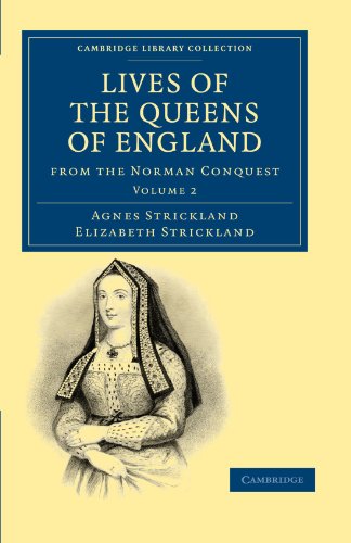 Lives of the Queens of England from the Norman Conquest [Paperback]