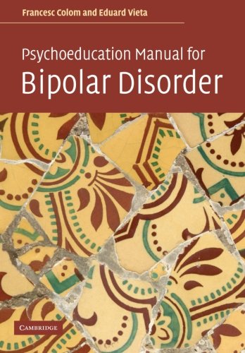 Psychoeducation Manual for Bipolar Disorder [Paperback]