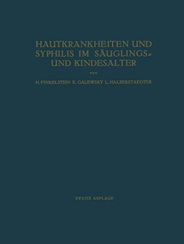 Hautkrankheiten und Syphilis im Suglings- und Kindesalter: Ein Atlas [Paperback]