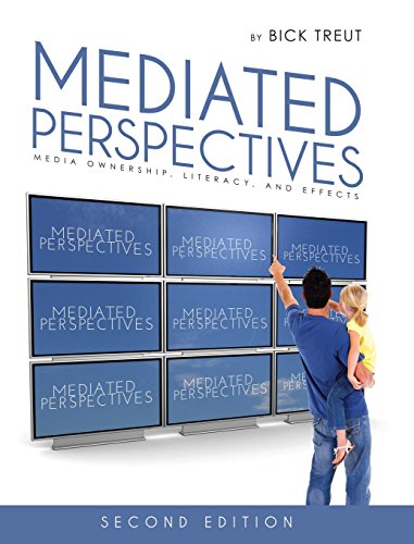 Mediated Perspectives  Media Onership, Literacy, and Effects [Hardcover]