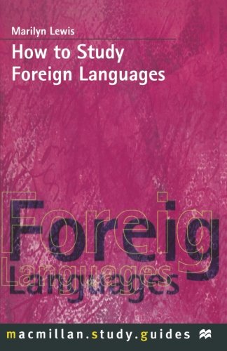 Ho to Study Foreign Languages [Paperback]