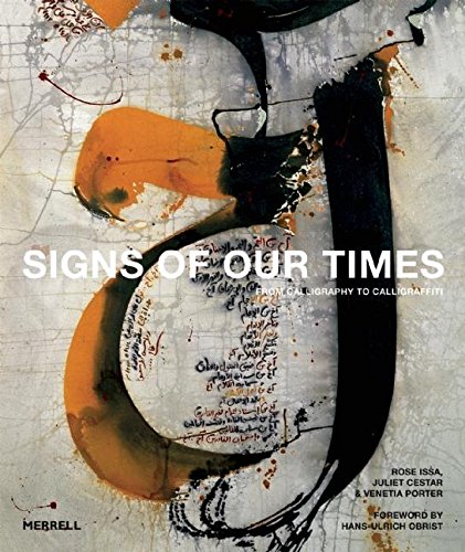 Signs of Our Times: From Calligraphy to Calligraffiti [Hardcover]