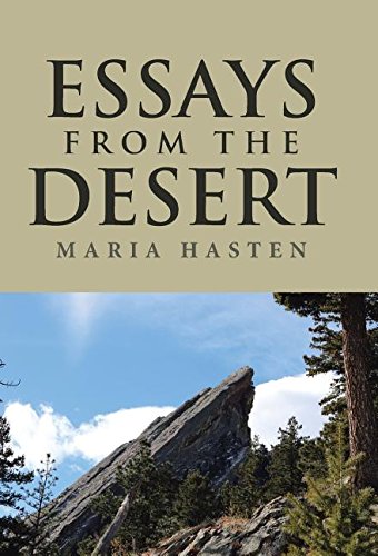 Essays From The Desert A Journey With The Lord, Through Grief And Loss [Hardcover]