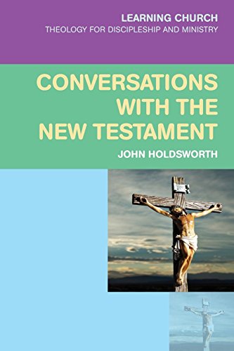 Conversations With The Ne Testament (learning Church) [Paperback]