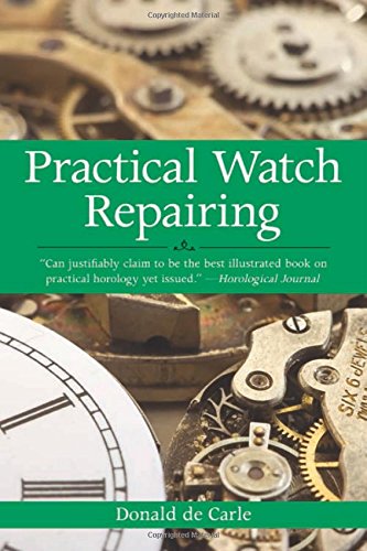 Practical Watch Repairing [Paperback]