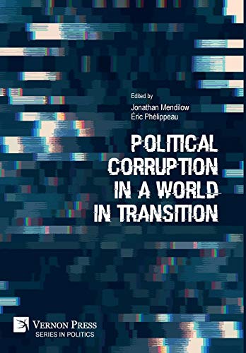 Political Corruption in a World in Transition [Hardcover]