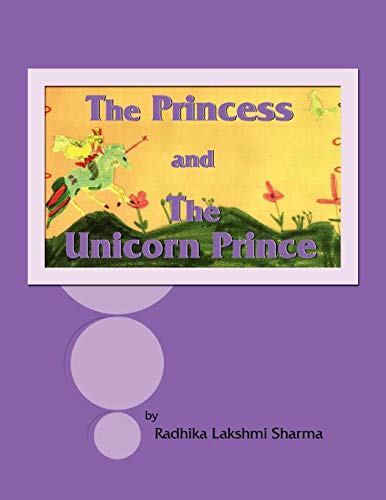 The Princess And The Unicorn Prince [Paperback]