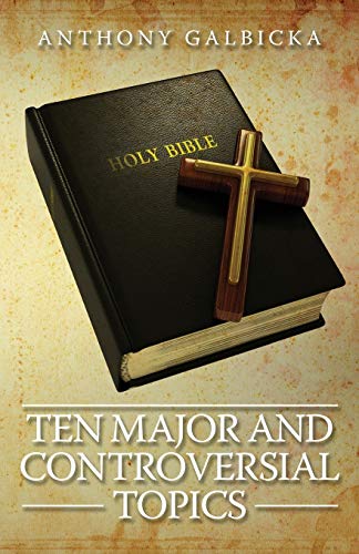 Ten Major And Controversial Topics [Paperback]