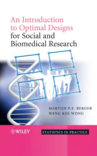 An Introduction to Optimal Designs for Social and Biomedical Research [Hardcover]