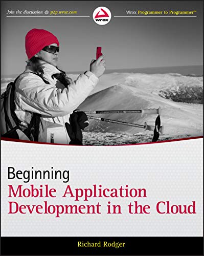 Beginning Mobile Application Development in the Cloud [Paperback]