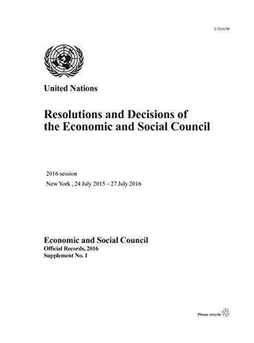 Resolutions and Decisions of the Economic and Social Council: 2016 Session, New  [Paperback]