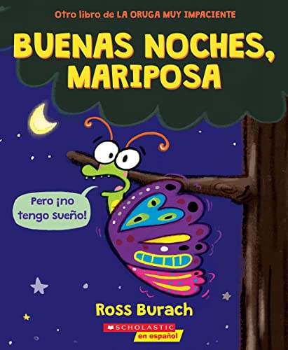 Buenas noches, mariposa (Goodnight, Butterfly) [Paperback]