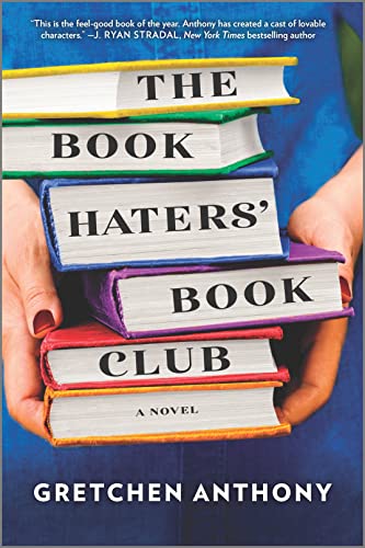 The Book Haters' Book Club: A Novel [Paperback]