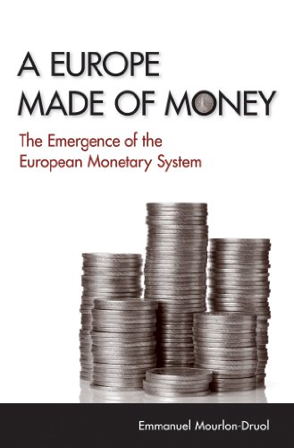 A Europe Made Of Money The Emergence Of The European Monetary System (cornell S [Hardcover]