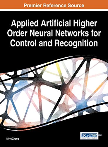 Applied Artificial Higher Order Neural Netorks For Control And Recognition (adv [Hardcover]