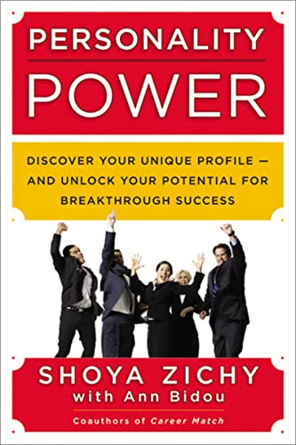 Personality Power: Discover Your Unique Profile--and Unlock Your Potential for B [Paperback]