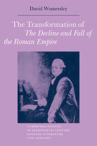 The Transformation of The Decline and Fall of the Roman Empire [Paperback]