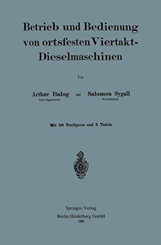 Betrieb und und Bedienung von ortsfesten Viertakt-Dieselmaschinen [Paperback]