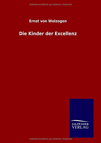 Die Kinder Der Excellenz (german Edition) [Hardcover]