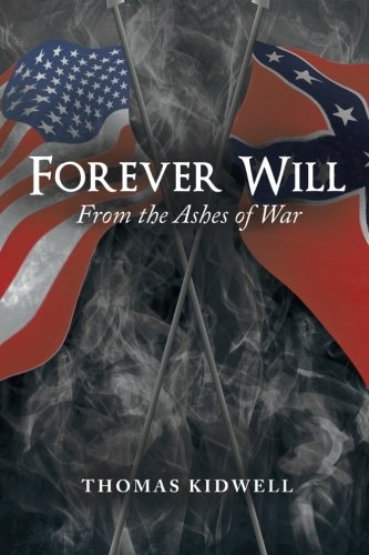 Forever Will . . . From The Ashes Of War [Paperback]