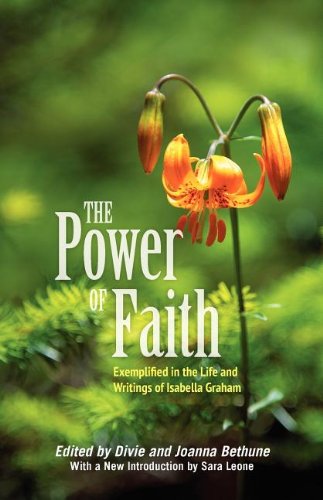 The Poer Of Faith Exemplified In The Life & Writings Of Isabella Graham [Paperback]