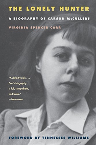 The Lonely Hunter A Biography of Carson McCullers [Paperback]