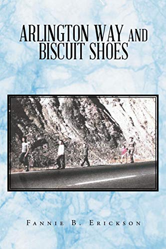 Arlington Way and Biscuit Shoes [Paperback]