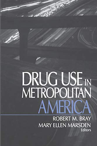 Drug Use in Metropolitan America [Paperback]