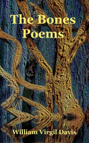 The Bones Poems [Paperback]