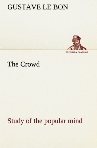 The Crod Study Of The Popular Mind (tredition Classics) [Paperback]