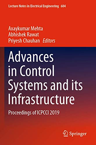 Advances in Control Systems and its Infrastructure Proceedings of ICPCCI 2019 [Paperback]