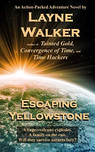 Escaping Yellostone [Paperback]