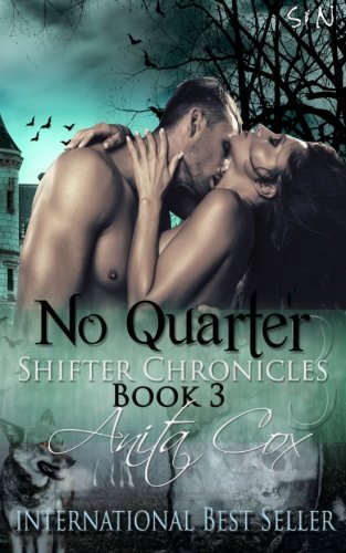 No Quarter (shifter Chronicles) (volume 3) [Paperback]