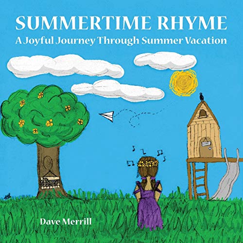 Summertime Rhyme  A Joyful Journey Through Summer Vacation [Paperback]