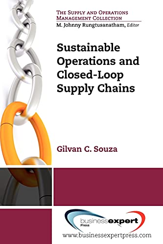 Sustainable Operations And Closed-Loop Supply Chains [Paperback]