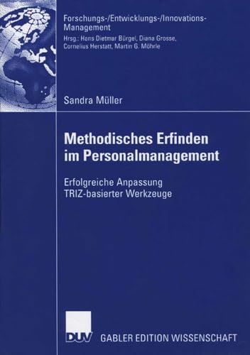 Methodisches Erfinden im Personalmanagement: Erfolgreiche Anpassung TRIZ-basiert [Paperback]