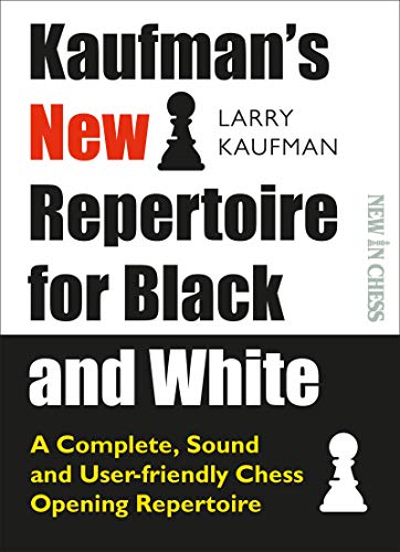 Kaufman's New Repertoire for Black and White: A Complete, Sound and User-Friendl [Paperback]