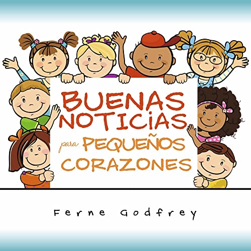 Buenas noticias para pequeños corazones.