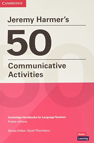 Jeremy Harmer's 50 Communicative Activities [Paperback]