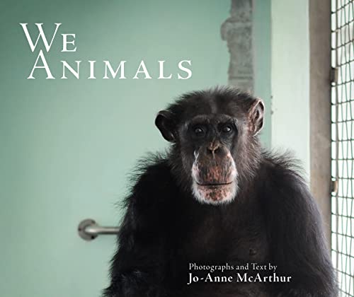 We Animals (Revised Edition) [Paperback]