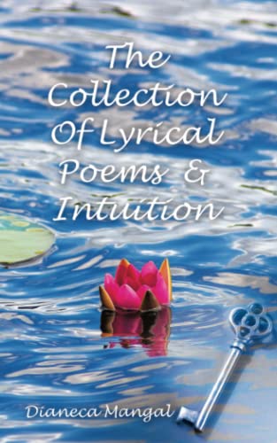 Collection Of Lyrical Poems & Intuition